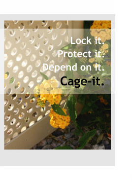 Welcome to Cage-it, the intelligent design solution for securing and protecting virtually all types of irrigation and landscape hardware.
